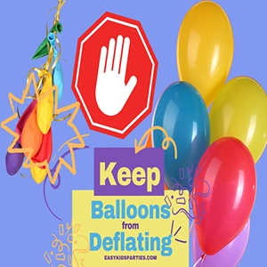 ‌How to prevent balloons from popping